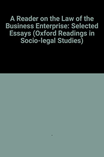 9780198763475: A Reader on the Law of the Business Enterprise: Selected Essays (Oxford Readings in Socio-legal Studies)