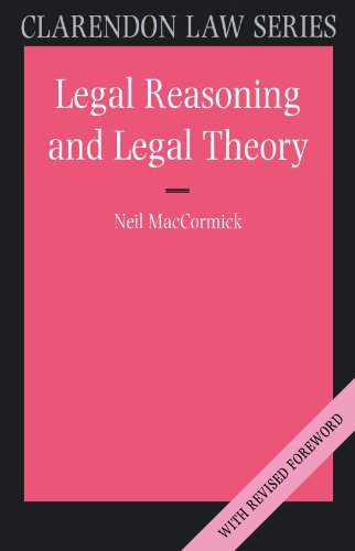 9780198763840: Legal Reasoning and Legal Theory