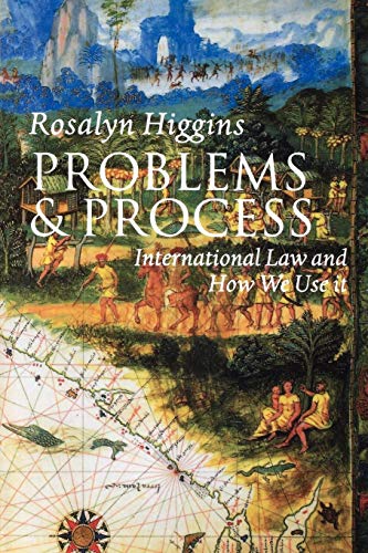 9780198764106: Problems and Process: International Law and How We Use It