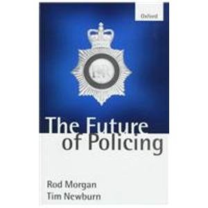 Beispielbild fr The Future of Policing zum Verkauf von Phatpocket Limited