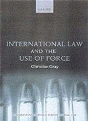 9780198765271: International Law and the Use of Force (Foundations of Public International Law)