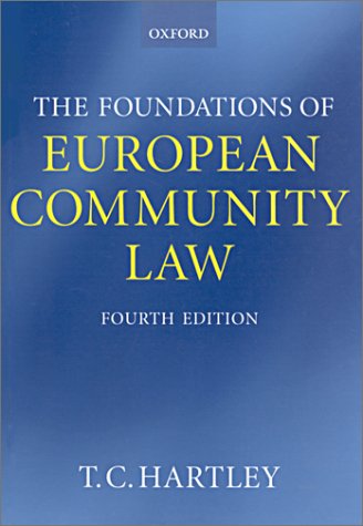 Imagen de archivo de The Foundations of European Community Law: An Introduction to the Constitutional and Administrative Law of the European Community a la venta por medimops