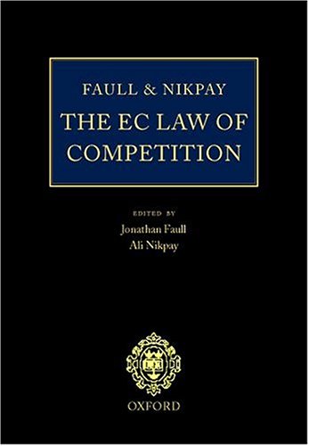 Imagen de archivo de Faull and Nikpay: The EC Law of Competition a la venta por The Book Exchange