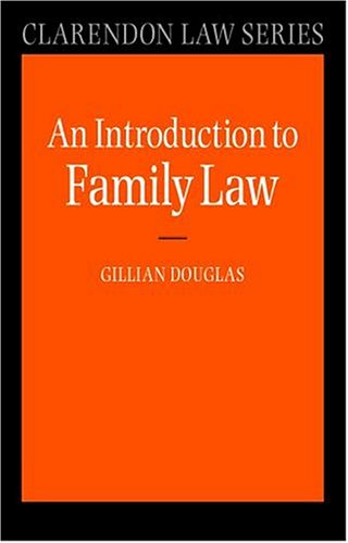 9780198765417: An Introduction to Family Law (Clarendon Law S.)