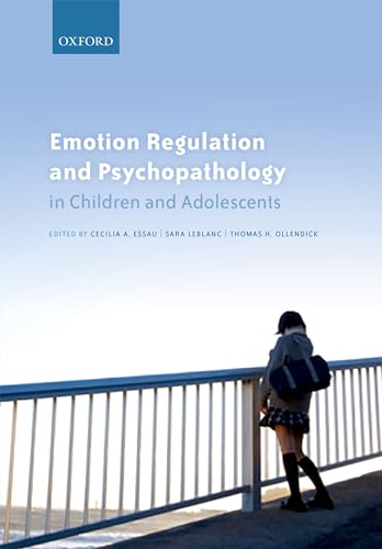 Beispielbild fr Emotion Regulation and Psychopathology in Children and Adolescents zum Verkauf von Blackwell's