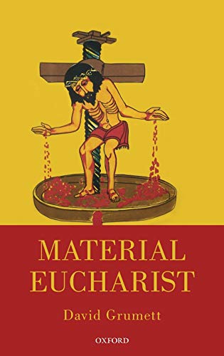 Imagen de archivo de Material Eucharist a la venta por Michener & Rutledge Booksellers, Inc.