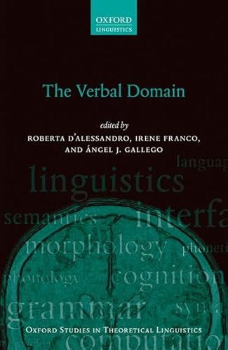 The Verbal Domain: 64 (Oxford Studies in Theoretical Linguistics)