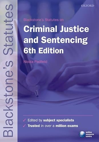 Stock image for Blackstone's Statutes on Criminal Justice &amp; Sentencing for sale by Blackwell's