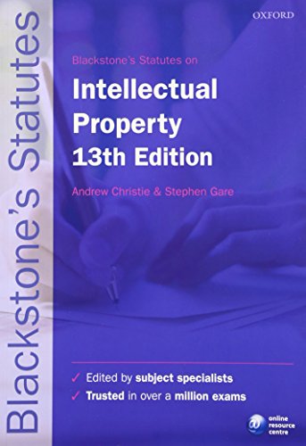 Beispielbild fr Blackstone's Statutes on Intellectual Property (Blackstone's Statute Series) zum Verkauf von AwesomeBooks