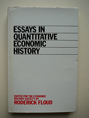 Imagen de archivo de Essays in Quantitative Economic History a la venta por Better World Books