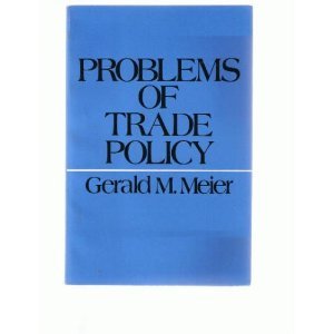 9780198770428: Problems of Trade Policy