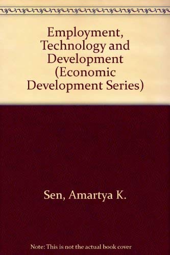 Employment, Technology and Development (9780198770534) by Sen, Amartya Kumar