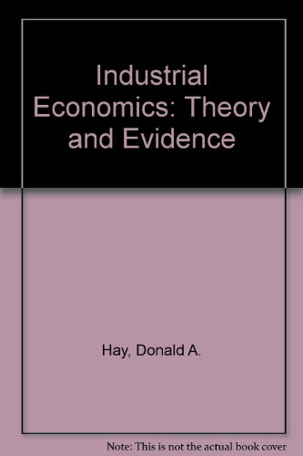 9780198771128: Industrial Economics: Theory and Evidence