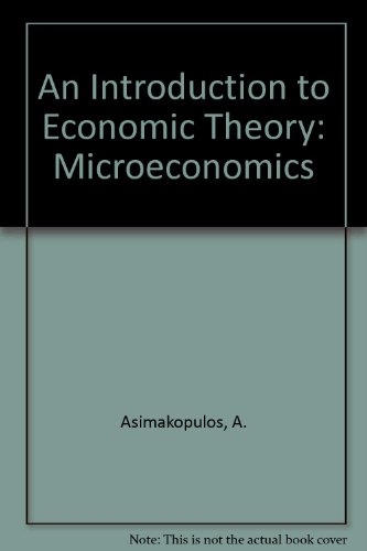 9780198771142: An Introduction to Economic Theory: Microeconomics