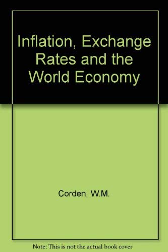 9780198771708: Inflation, exchange rates, and the world economy: Lectures on international monetary economics