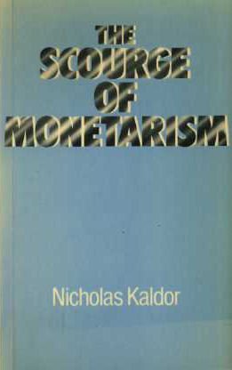 9780198771876: Scourge of Monetarism