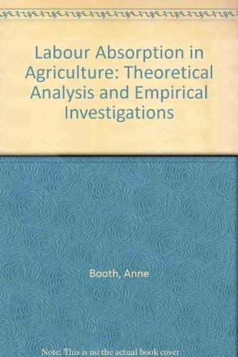 Labour Absorption in Agriculture: Theoretical Analysis and Empirical Investigations