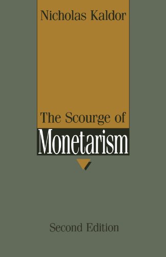 Beispielbild fr The Scourge Of Monetarism (Radcliffe Lectures) zum Verkauf von WorldofBooks