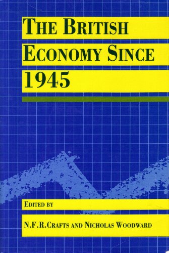 Imagen de archivo de The British Economy Since 1945 a la venta por Cambridge Rare Books