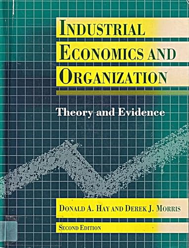 Beispielbild fr Industrial Economics and Organization: Theory and Evidence zum Verkauf von Greener Books