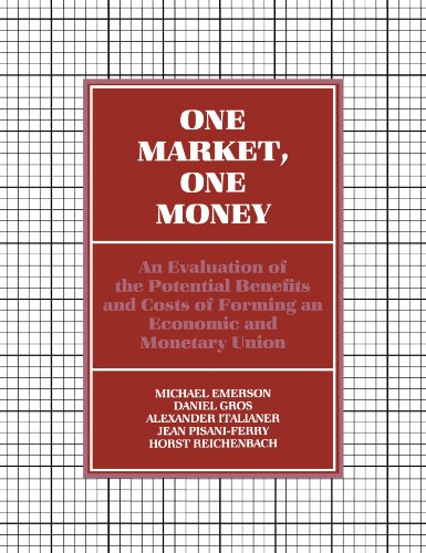 9780198773245: One Market, One Money: An Evaluation of the Potential Benefits and Costs of Forming an Economic and Monetary Union