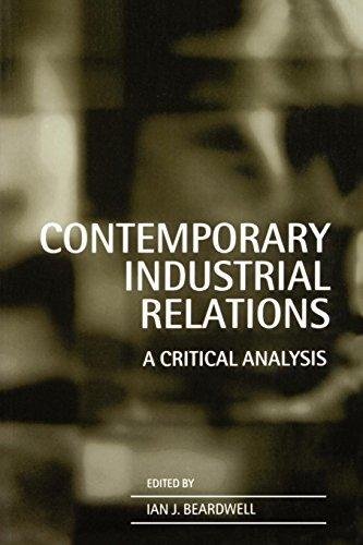 Beispielbild fr Contemporary Industrial Relations: A Critical Analysis zum Verkauf von Cambridge Rare Books