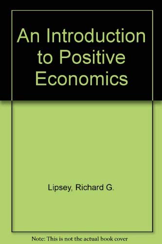 Stock image for An Introduction to Positive Economics for sale by Phatpocket Limited