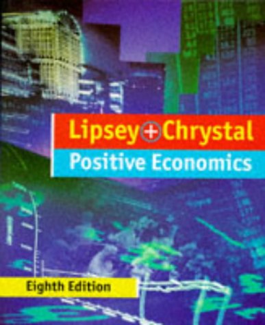 9780198774259: An Introduction to Positive Economics