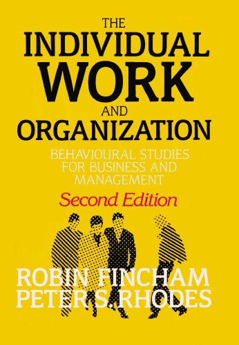 Stock image for The Individual, Work, and Organization: Behavioural Studies for Business and Management for sale by killarneybooks