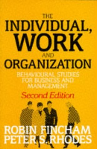 9780198774273: The individual, work, and organization: Behavioural studies for business and management