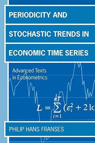 Imagen de archivo de Periodicity and Stochastic Trends in Economic Time Series Advanced Texts in Econometrics a la venta por Romtrade Corp.