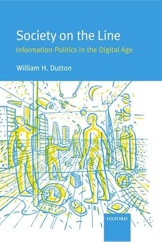 Imagen de archivo de Society on the Line: Information Politics in the Digital Age a la venta por WorldofBooks