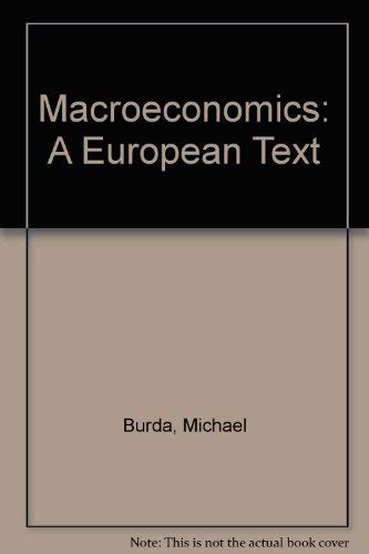 9780198774693: Macroeconomics: A European Text