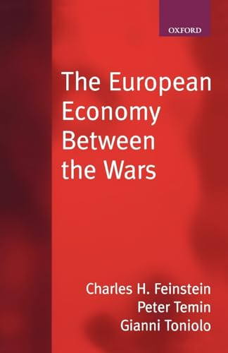 Beispielbild fr The European Economy between the Wars zum Verkauf von Chiron Media