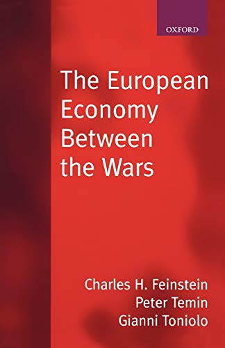 Imagen de archivo de The European Economy Between the Wars a la venta por Better World Books