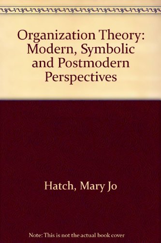 9780198774914: Organization Theory: Modern, Symbolic and Postmodern Perspectives