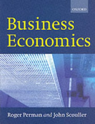 Imagen de archivo de Business Economics a la venta por Better World Books: West