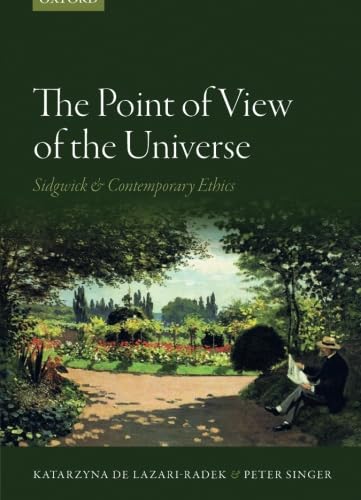 9780198776727: The Point of View of the Universe: Sidgwick and Contemporary Ethics