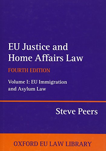 Imagen de archivo de EU Justice and Home Affairs Law : Volume II: EU Immigration and Asylum Law a la venta por Better World Books Ltd