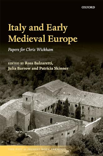 Stock image for Italy and Early Medieval Europe Papers for Chris Wickham for sale by Michener & Rutledge Booksellers, Inc.
