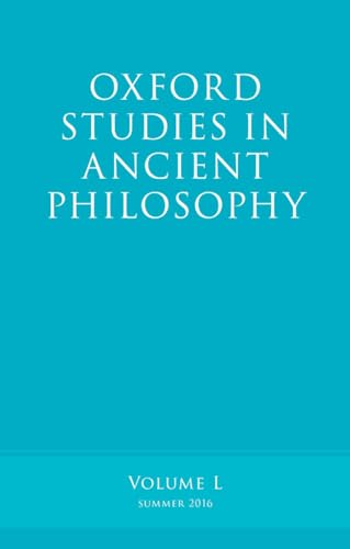 Beispielbild fr Oxford Studies in Ancient Philosophy, Volume 50 zum Verkauf von Blackwell's