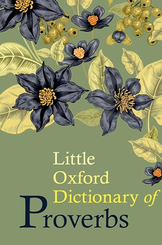 Stock image for Little Oxford Dictionary of Proverbs for sale by Better World Books