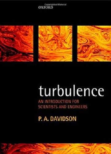 9780198779469: Turbulence: An Introduction For Scientists And Engineers, 2Nd Edn