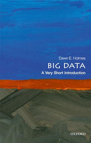 9780198779575: Big Data: A Very Short Introduction (Very Short Introductions)