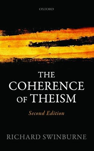 9780198779698: The Coherence of Theism (Clarendon Library of Logic and Philosophy)