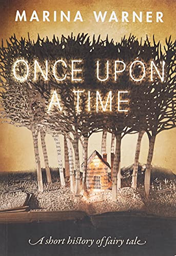 Beispielbild fr Once Upon a Time: A Short History of Fairy Tale zum Verkauf von Half Price Books Inc.