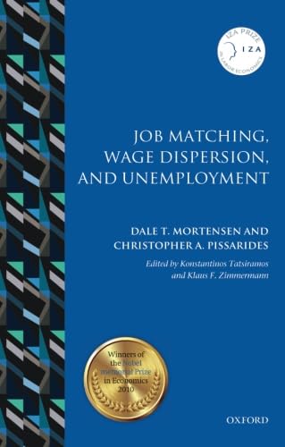 Stock image for Job Matching, Wage Dispersion, and Unemployment (IZA Prize in Labor Economics) for sale by GF Books, Inc.