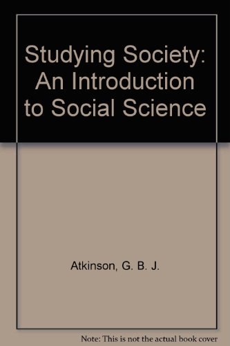 Imagen de archivo de Studying Society: An Introduction to Social Science a la venta por Trumpington Fine Books Limited