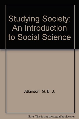 Studying Society: An Introduction to Social Science