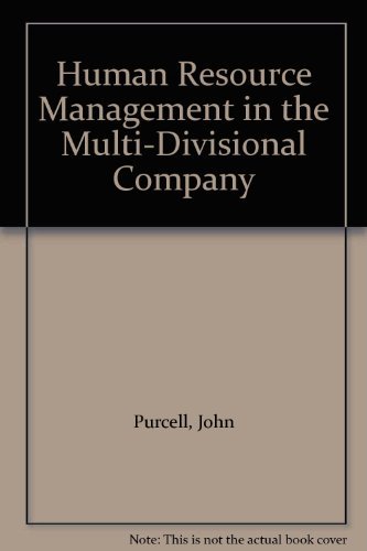 Human Resource Management in the Multi-Divisional Company (9780198780212) by Purcell, John; Ahlstrand, Bruce